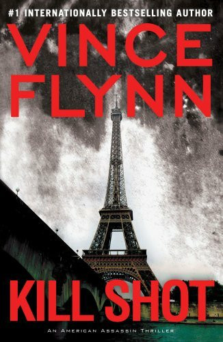 Atria/Emily Bestler Books Kill Shot, An American Assassin Thriller (A Mitch Rapp Novel)