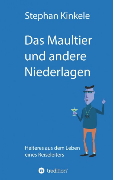 Das Maultier und andere Niederlagen
