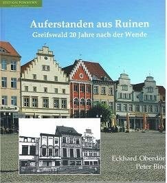 Auferstanden aus Ruinen-Greifswald 20 Jahre nach der Wende