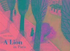 A Lion in Paris