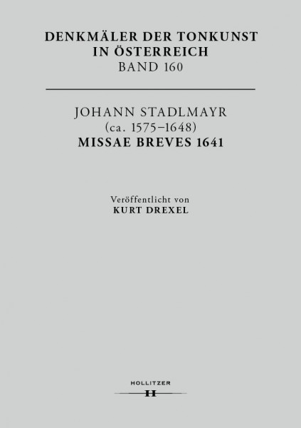 Johann Stadlmayr (ca. 1575-1648): Missae breves 1641