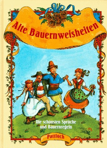 Alte Bauernweisheiten