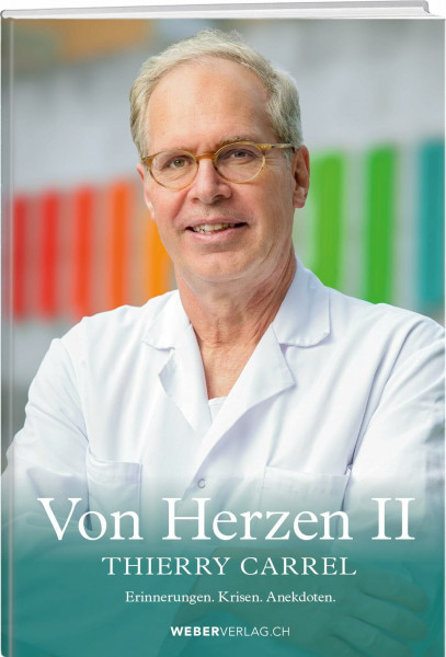 Von Herzen II: Erinnerungen. Krisen. Anekdoten.