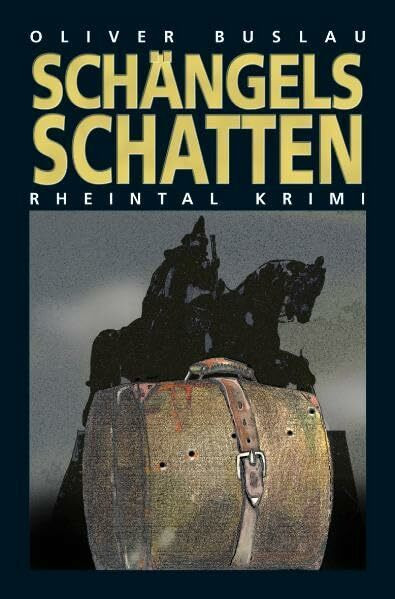 Schängels Schatten: Rheintal-Koblenz Krimi