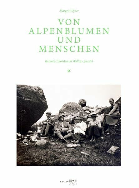 Von Alpenblumen und Menschen: Botanik-Touristen im Walliser Saastal