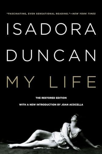 My Life: With a new introduction by Joan Acocella My Life: With a new introduction by Joan Acocella