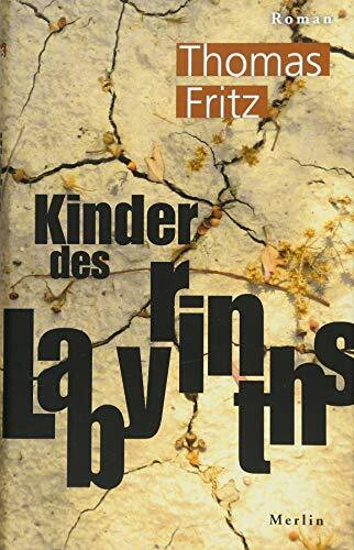 Kinder des Labyrinths: Roman