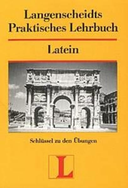Langenscheidts Praktisches Lehrbuch, Latein, Schlüssel zu den Übungen