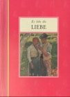 Es lebe die Liebe (Geschenkbuch)