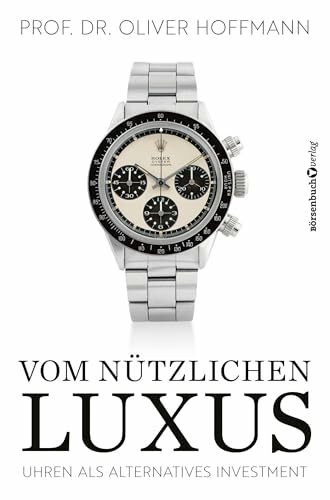 Vom nützlichen Luxus: Uhren als alternatives Investment