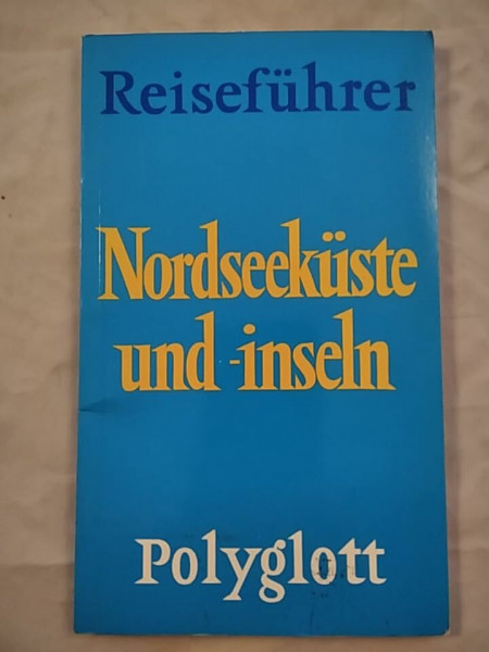 Nordseeküste und -inseln (Polyglott on tour)