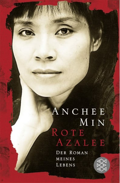 Rote Azalee: Der Roman meines Lebens