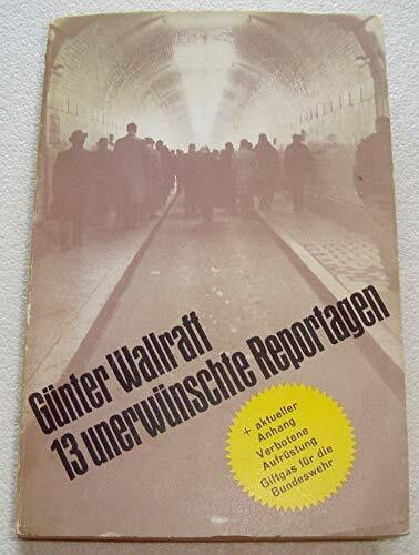 13 unerwünschte Reportagen. Die aufsehenerregenden Berichte aus dem nichtöffentlichen Deutschland