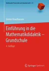 Einführung in die Mathematikdidaktik - Grundschule