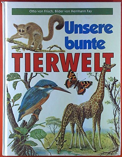 Unsere bunte Tierwelt