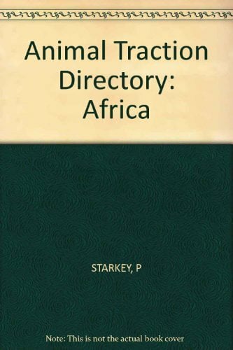 Animal Traction Directory: Africa Animal Traction Directory: Africa