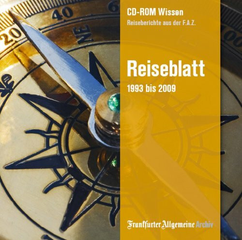 Reiseblatt 1993 -2009: Reiseberichte aus der F.A.Z.