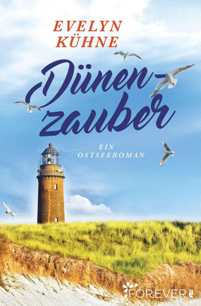 Dünenzauber: Ein Ostseeroman