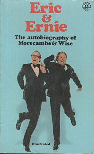 Eric and Ernie