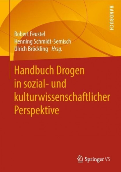 Handbuch Drogen in sozial- und kulturwissenschaftlicher Perspektive