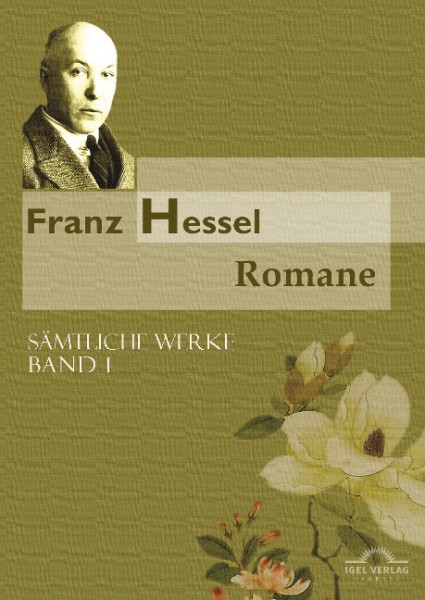 Franz Hessel: Sämtliche Werke in fünf Bänden