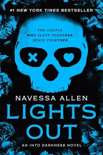 Lights Out: An Into Darkness Novel (An into Darkness Novel (Into Darkness Series), Band 1)