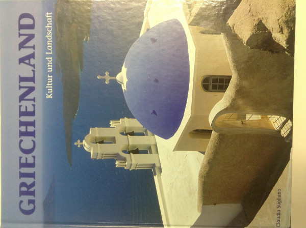 Kultur & Landschaft: Griechenland