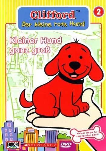 Clifford 2 - Kleiner Hund ganz groß