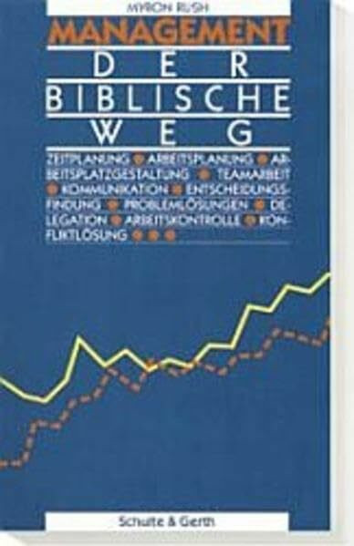 Management - der biblische Weg