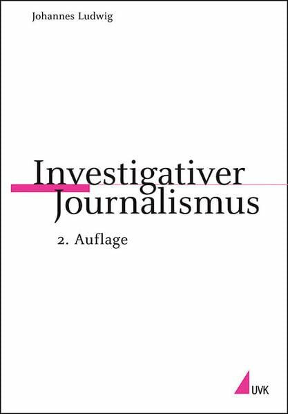 Investigativer Journalismus (Praktischer Journalismus)