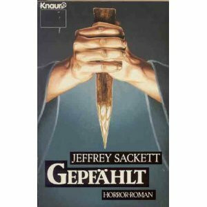 Gepfählt (Knaur Taschenbücher. Romane, Erzählungen)
