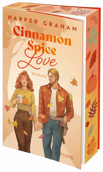 Cinnamon Spice Love: Roman | Limitiert: gestalteter Buchschnitt exklusiv in der 1. Auflage. (Maple Falls, Band 1)