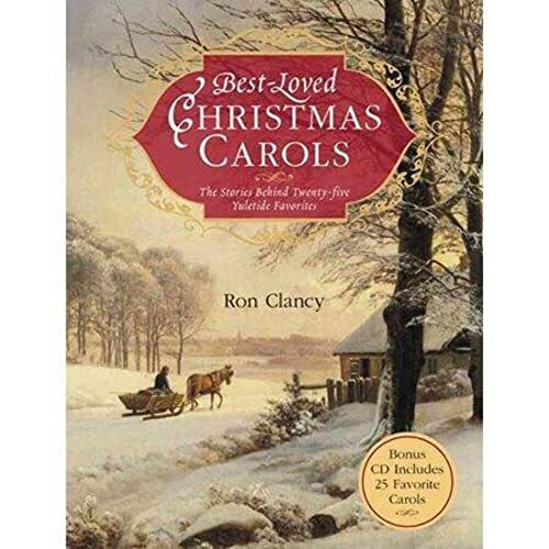 Best-loved Christmas Carols: The Stories Behind Twenty-five Yuletide Favorites