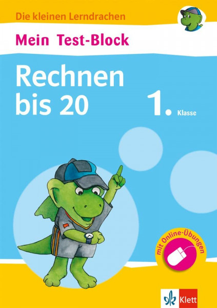 Klett Mein Test-Block: Rechnen bis 20: Mathematik in der Grundschule 1. Klasse (Die kleinen Lerndrachen)