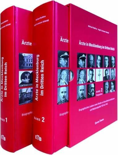 Ärzte in Mecklenburg im Dritten Reich: Biographisches Lexikon sowie Studien zu Gesundheitsverhältnissen und Medizinalpolitik 1929 bis 1945