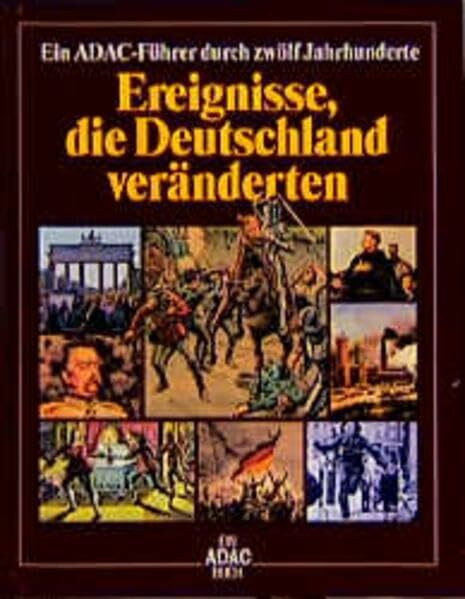 Ereignisse die Deutschland veränderten