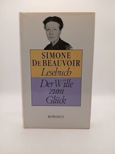 Lesebuch: Der Wille zum Glück