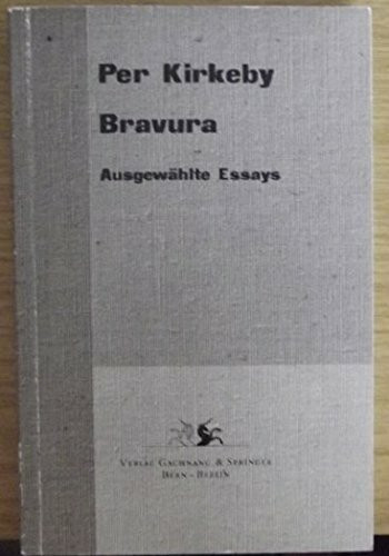 Bravura: Ausgewählte Essays aus "Bravura" und "Naturens Blyant"
