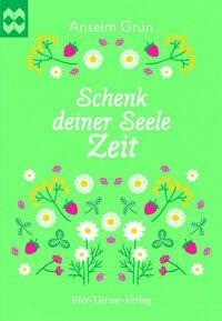 Schenk deiner Seele Zeit