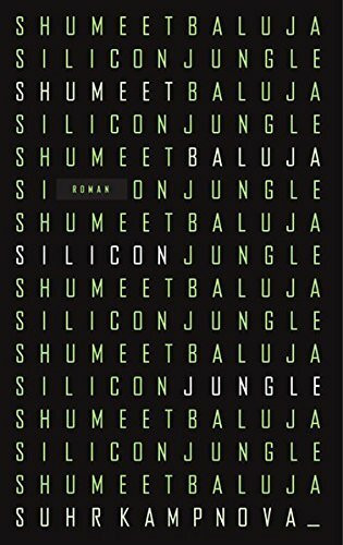 Silicon Jungle: Roman (suhrkamp taschenbuch)
