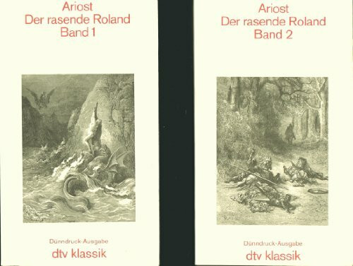 Der rasende Roland: Gesamtausgabe in zwei Bänden im Schmuckschuber. Gesänge 1-46