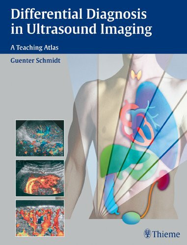 Differential Diagnosis in Ultrasound: A Teaching Atlas