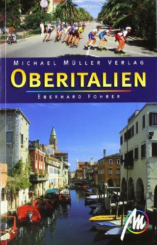 Oberitalien: Reisehandbuch mit vielen praktischen Tipps.
