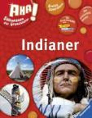 Indianer: Großes Leserätsel. Du entscheidest selbst! (AHA! Sachwissen für Grundschüler)