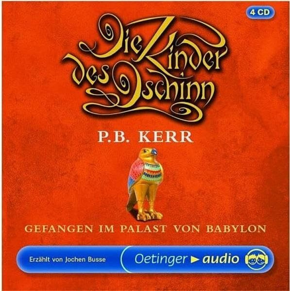 Die Kinder des Dschinn - Gefangen im Palast von Babylon (4 CD): Lesung