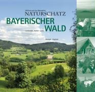 Naturschatz Bayerischer Wald
