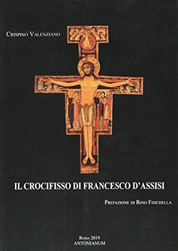 Il Crocifisso di Francesco D'Assisi