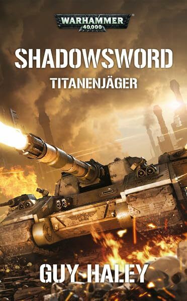 Warhammer 40.000 - Shadowsword: Titanenjäger Warhammer 40.000 - Shadowsword: Titanenjäger