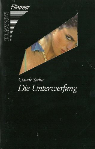 Die Unterwerfung. ( Playboy Flimmer).