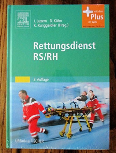 Rettungsdienst RS/RH: mit Zugang zum Elsevier-Portal: Mit dem Plus im Web. Zugangscode im Buch